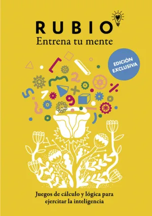 Entrena tu Mente. Juegos de Calculo y Logica para Ejercitar la Inteligencia