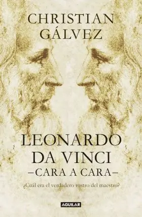 Leonardo Da Vinci -Cara a Cara-