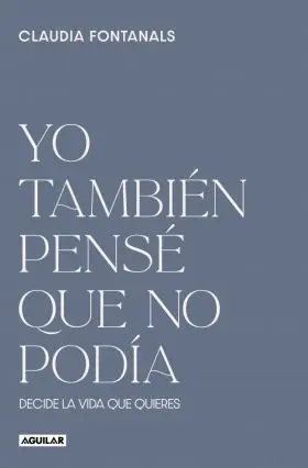 Yo Tambien Pense que no Podia
