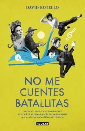 No me Cuentes Batallitas