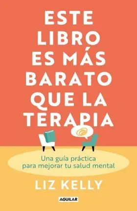 Este Libro Es Mas Barato que la Terapia