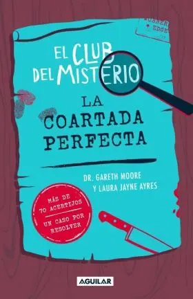 Club del Misterio 2 - la Coartada Perfecta
