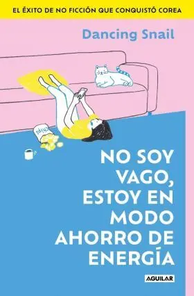 No Soy Vago, Estoy en Modo Ahorro de Energia