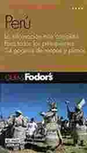 Peru Guia Fodor's 2005