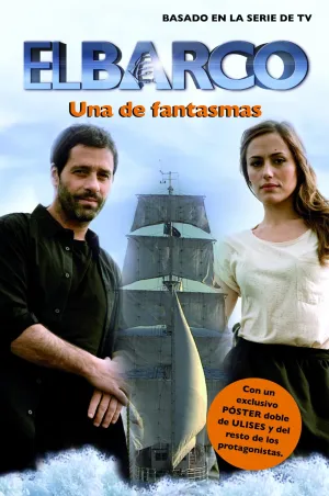 El Barco 4. Una de Fantasmas