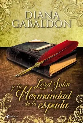 Lord John y la Hermandad de la Espada
