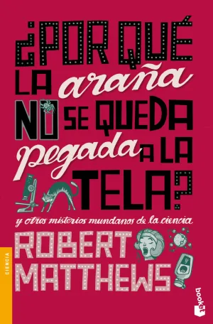 ¿Por que la Araña no se Queda Pegada a la Tela?