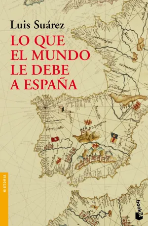 Lo que el Mundo le Debe a España