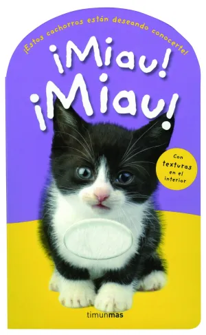 ¡Miau! ¡Miau!