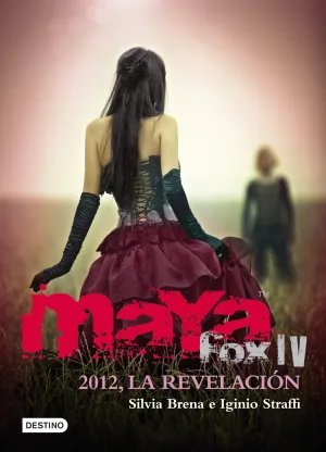 Maya Fox 4. 2012, la Revelacion