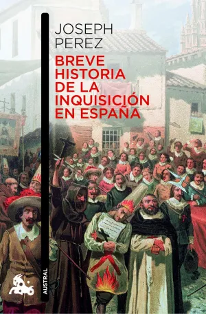 Breve Historia de la Inquisicion en España