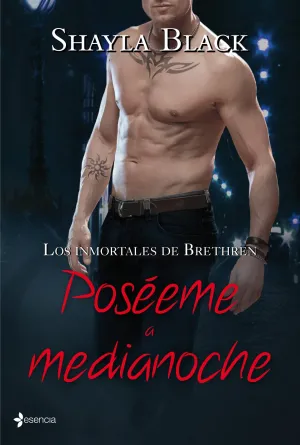 Los Inmortales de Brethren. Poseeme a Medianoche