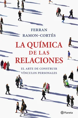 La Quimica de las Relaciones