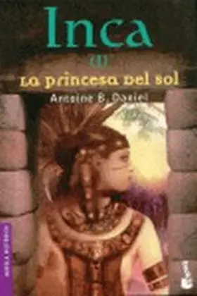 Inca I. La Princesa del Sol