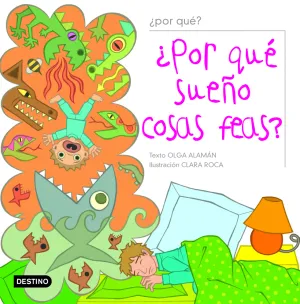 Por que Sueño Cosas Feas?