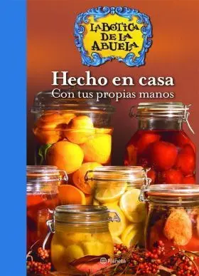 Hecho en Casa. Con Tus Propias Manos