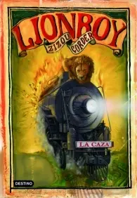 Lionboy. La Caza