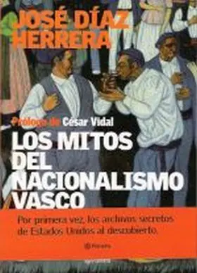Los Mitos del Nacionalismo Vasco