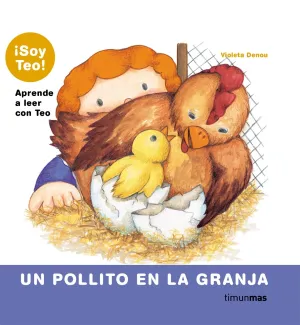 Soy Teo un Pollito en la Granja