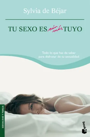 Tu Sexo Es Aun Mas tuyo