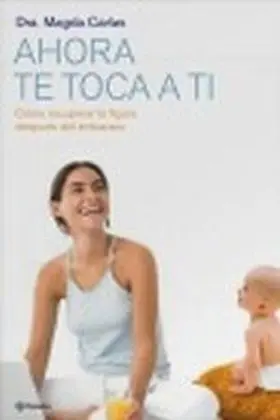 Ahora te Toca a Ti