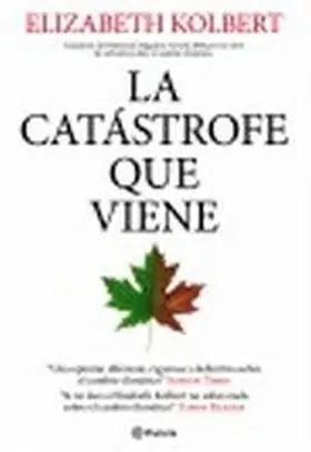 La Catastrofe que Viene