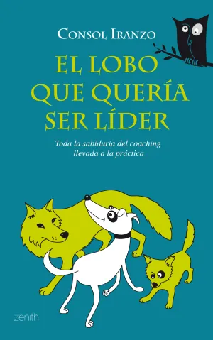 El Lobo que Queria Ser Lider