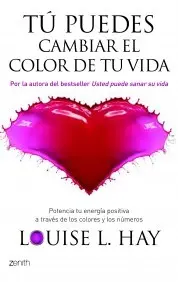 Tu Puedes Cambiar el Color de tu Vida