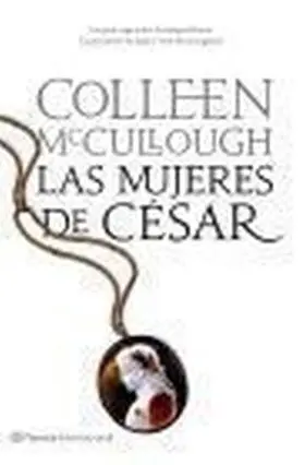 Las Mujeres de Cesar (Ed. Rev)