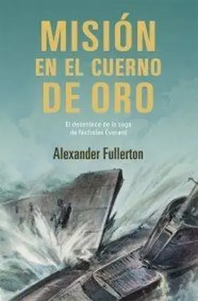 Mision en el Cuerno de Oro