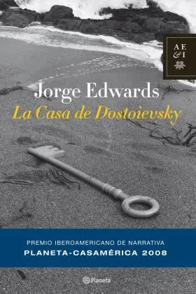 La Casa de Dostoiesvsky (Premio Casa America 08)