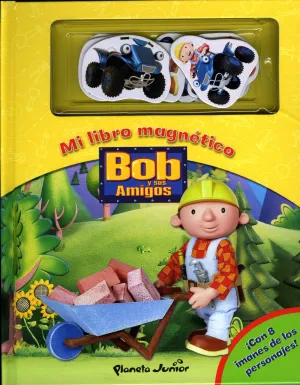 Bob y Sus Amigos. Libro Magnetico