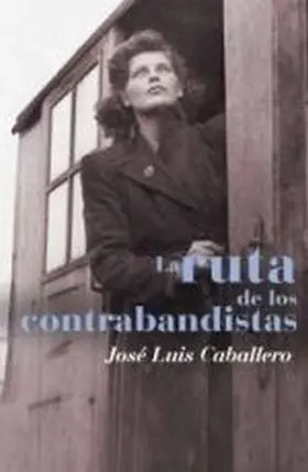 Ruta de los Contrabandistas,La