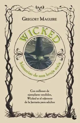 Wicked. memorias de una Bruja Mala