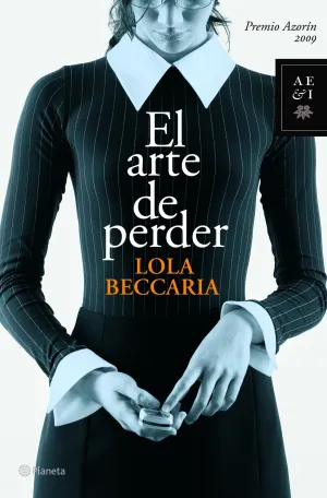 El Arte de Perder (Premio Azorin 2009)