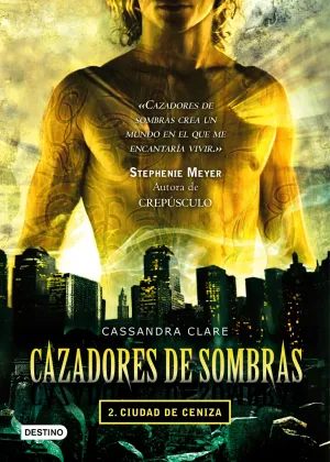 2 Ciudad de Ceniza. Cazadores de Sombras