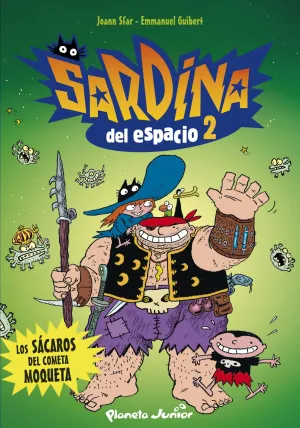 Sardina 2: los Sacaros del Cometa Moqueta