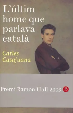 El Ultimo Hombre que Hablaba Catalan