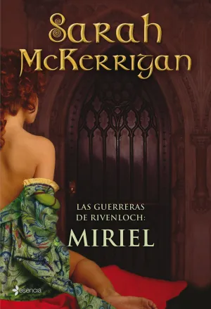 Las Guerreras de Rivenloch: Miriel