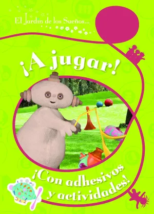 El Jardin de los Sueños. ¡A Jugar!