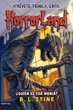 Horrorland 6. ¿Quien Es esa Momia?
