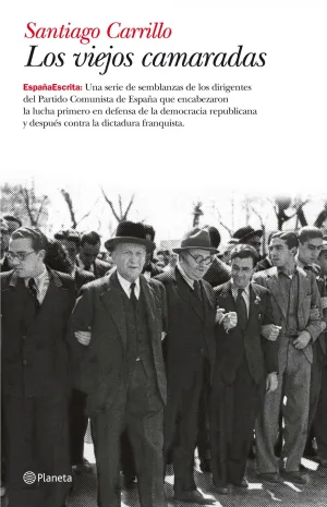 Los Viejos Camaradas