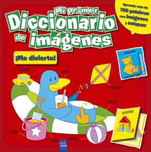 Mi Primer Diccionario de Imagenes. ¡Me Divierto!