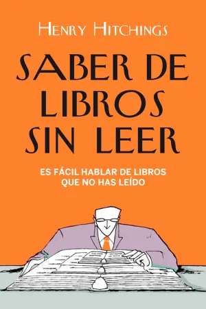 Como Hablar de Libros que no Has Leido