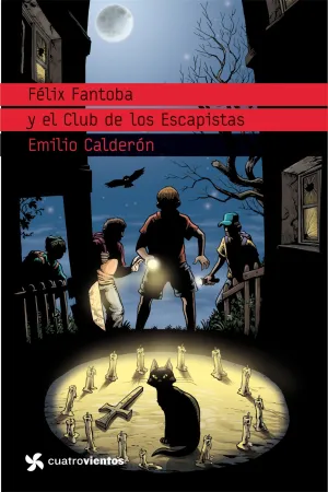 Felix Fantoba y el Club de los Escapistas
