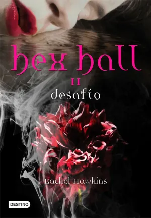 Desafio. Hex Hall Ii