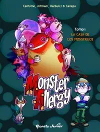 Monster Allergy 1. La Casa de los Monstruos