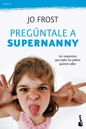 Preguntale a Supernanny