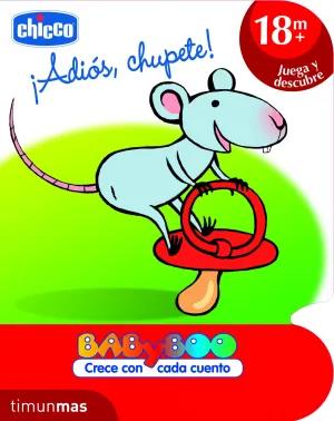 ¡Adios, Chupete! (+18 Meses)