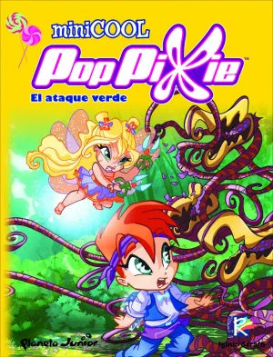 Poppixie. Minicool 2. El Ataque Verde